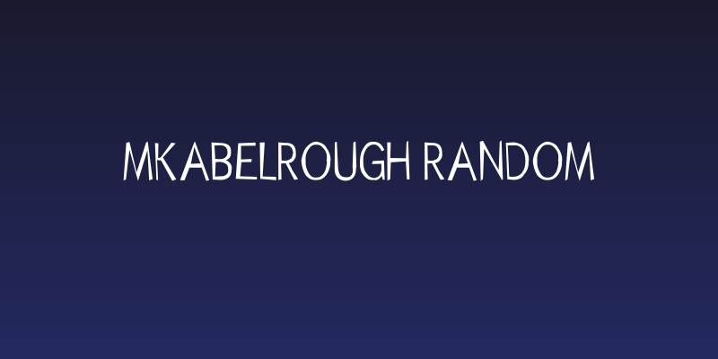 MKAbelRough random Social Header