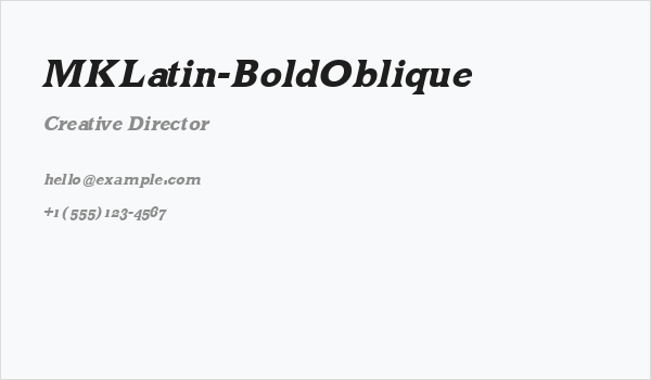 MKLatin-BoldOblique Business Card