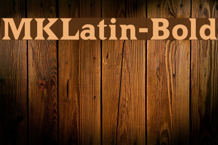 MKLatin-Bold Font examples
