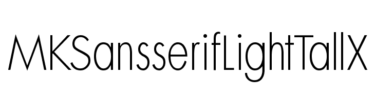 MKSansserifLightTallX Font