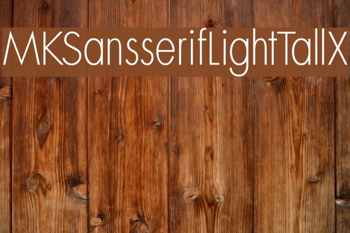 MKSansserifLightTallX Font examples