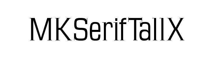 MKSerifTallX Font