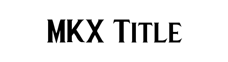 MKX Title  Скачать бесплатные шрифты