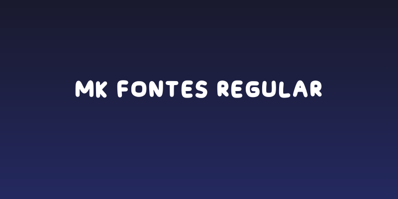 Mk Fontes Regular Social Header
