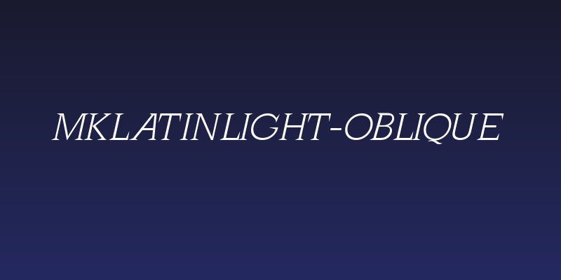 MkLatinLight-Oblique Social Header