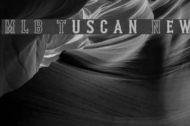 MLB Tuscan New Font examples
