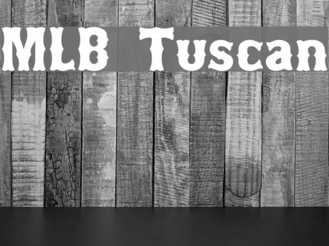 MLB Tuscan フォント examples