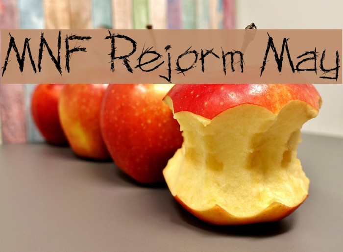 MNF Rejorm May Example 2