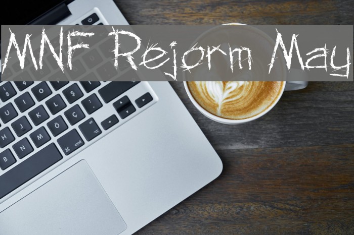 MNF Rejorm May Example 3