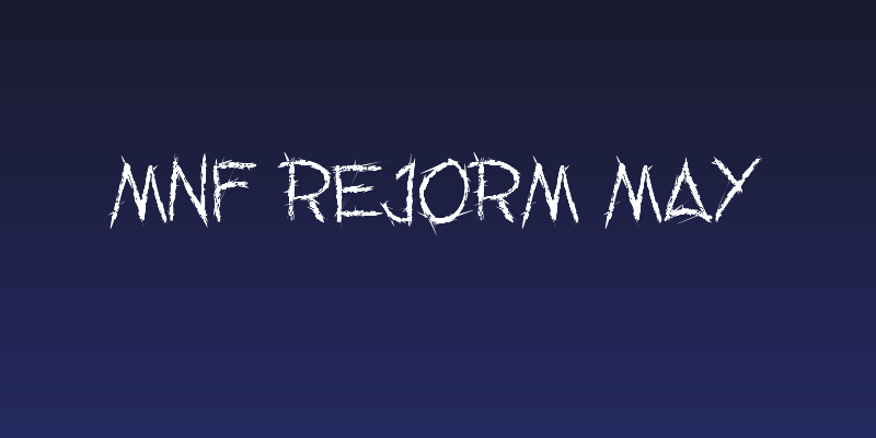 MNF Rejorm May Social Header
