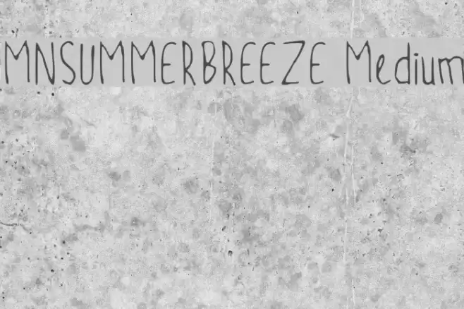 MNSUMMERBREEZE Medium Font examples