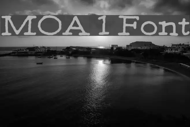 MOA 1 Font examples