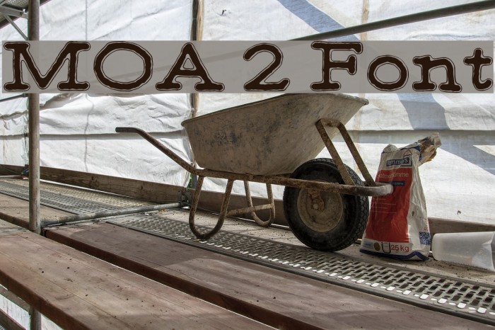 MOA 2 Font examples