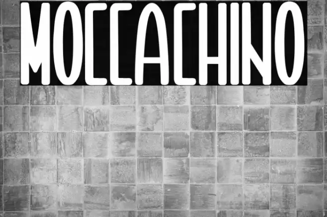 MOCCACHINO Font examples