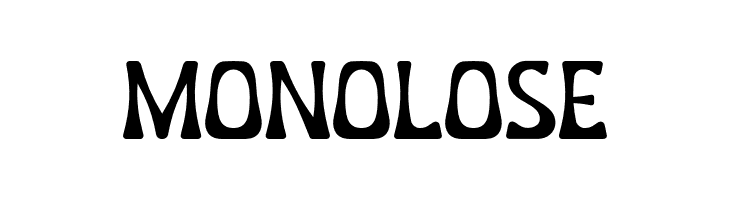 MONOLOSE Font