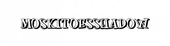 MOSKITOES SHADOW  Frei Schriftart Herunterladen
