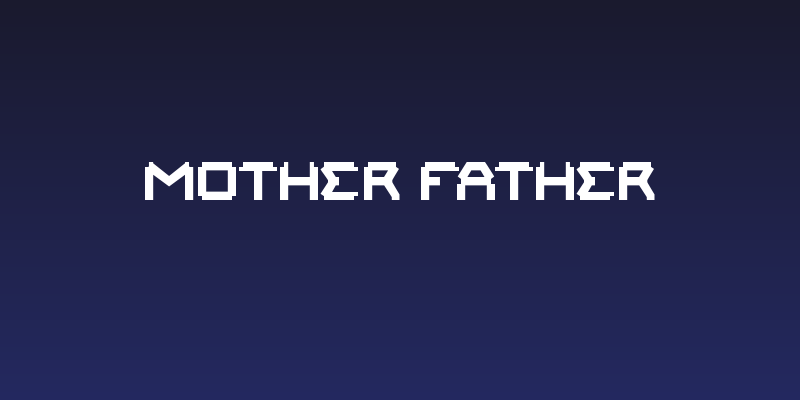 MOTHER FATHER Social Header