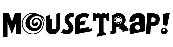 MOUSETRAP!  Frei Schriftart Herunterladen