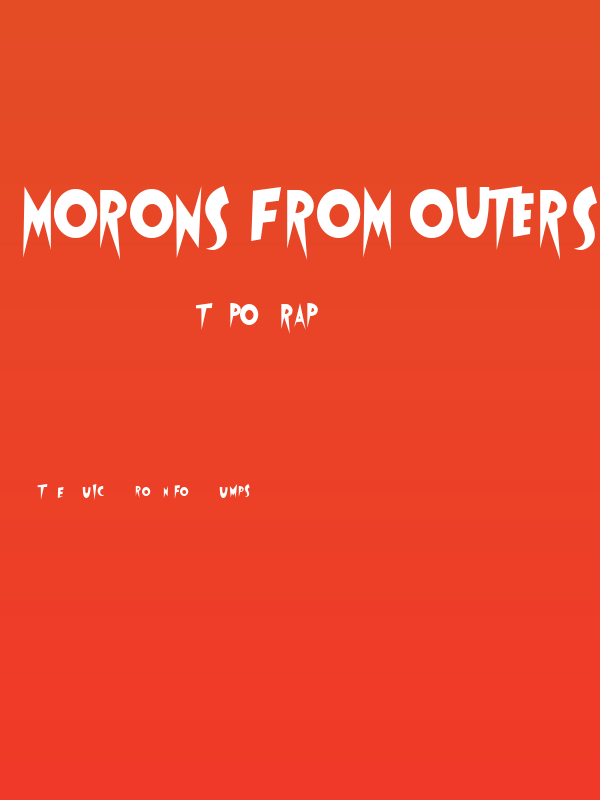 MoRoNs from OuTeRsPacE Poster