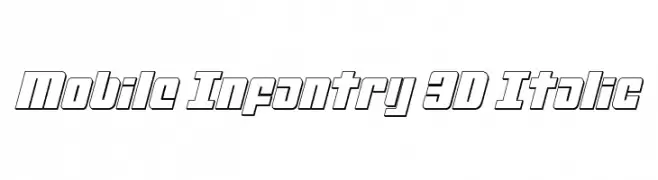 Mobile Infantry 3D Italic  Frei Schriftart Herunterladen