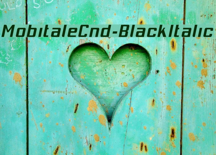 MobitaleCnd-BlackItalic Font examples