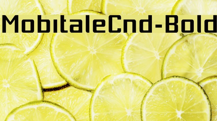 MobitaleCnd-Bold Font examples
