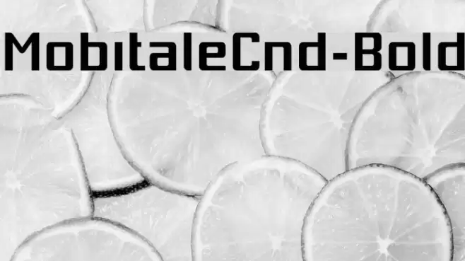 MobitaleCnd-Bold Font examples