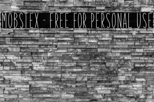 Mobstex - Free For Personal Use Font examples