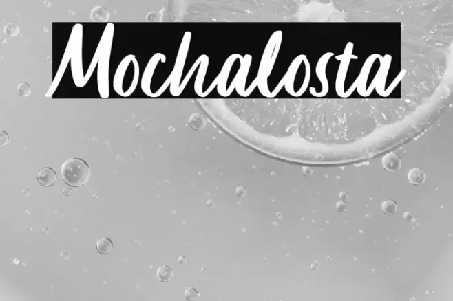 Mochalosta Font examples