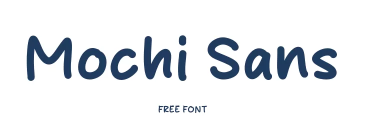 Mochi Sans Font