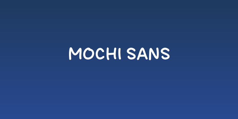 Mochi Sans Social Header
