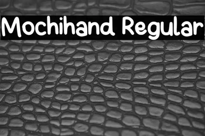 Mochihand Regular Font examples