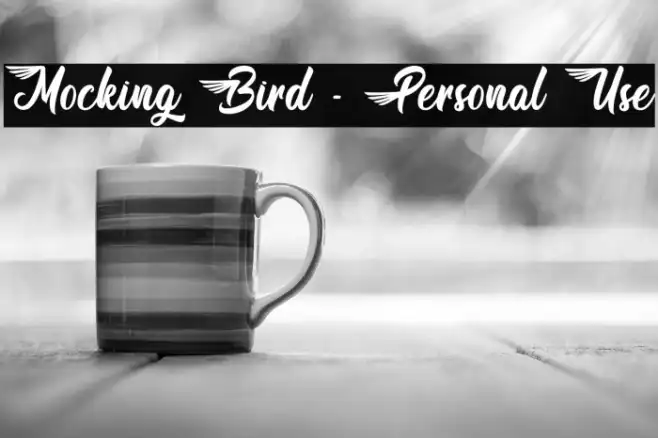 Mocking Bird - Personal Use Example 3