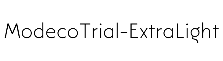 ModecoTrial-ExtraLight  Скачать бесплатные шрифты