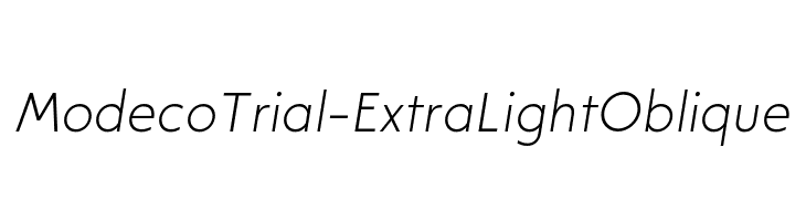 ModecoTrial-ExtraLightOblique  フリーフォントのダウンロード