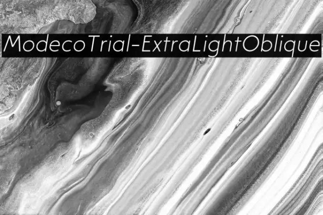 ModecoTrial-ExtraLightOblique Example 3