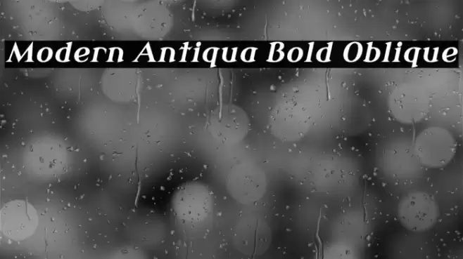 Modern Antiqua Bold Oblique خط examples