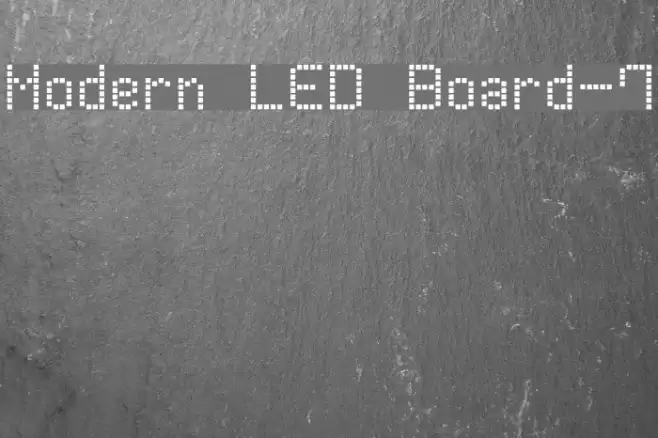 Modern LED Board-7 Font examples