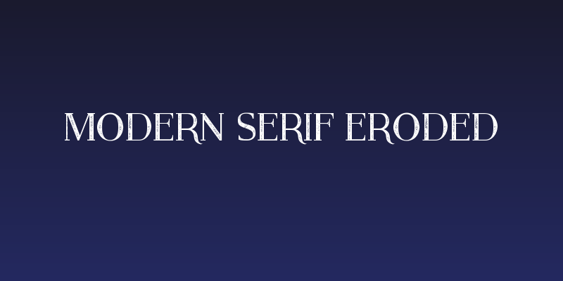 Modern Serif Eroded Social Header