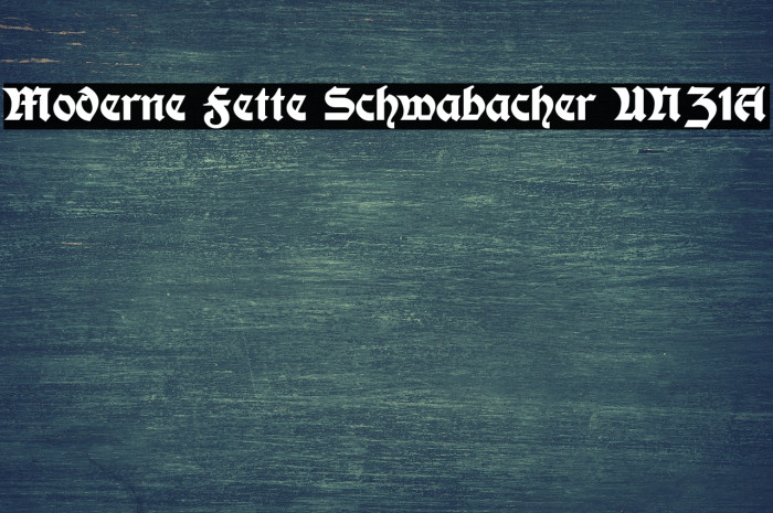 Moderne Fette Schwabacher UNZ1A Font examples