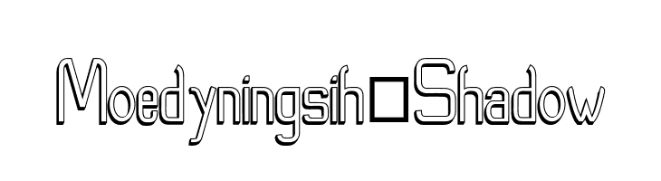 Moedyningsih_Shadow  नि: शुल्क फ़ॉन्ट्स डाउनलोड