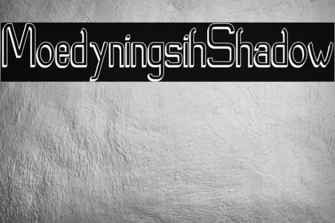Moedyningsih_Shadow Font examples