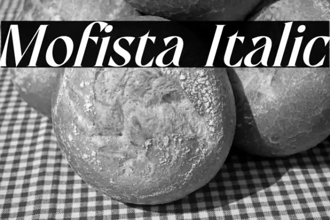 Mofista Italic Font examples