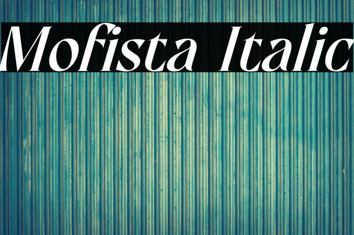 Mofista Italic Example 2