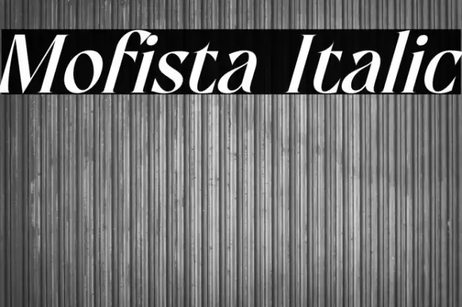Mofista Italic Font examples