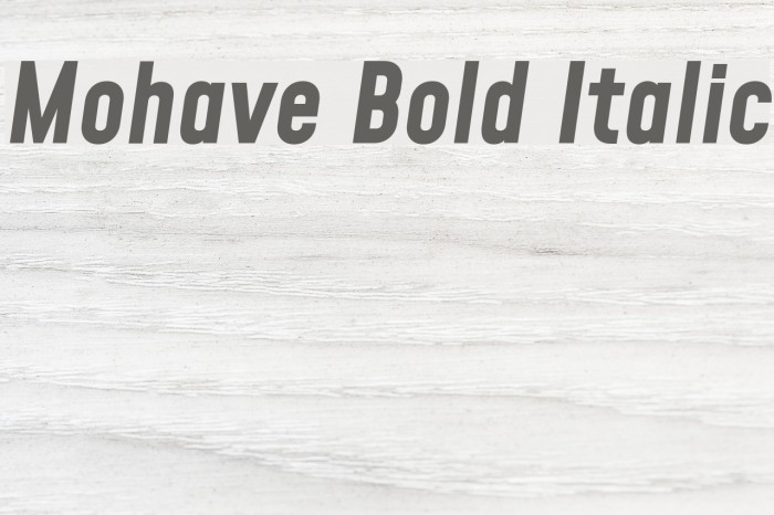 Mohave Bold Italic Шрифта examples