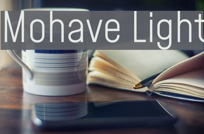 Mohave Light Шрифта examples