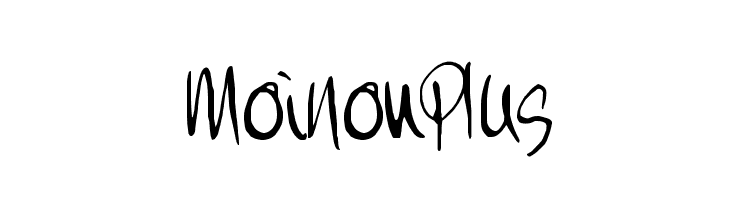 MoiNonPlus Font