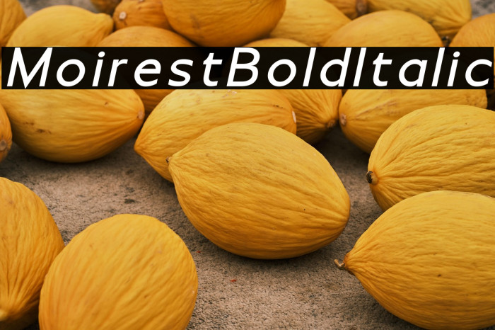 Moirest Bold Italic Example 2