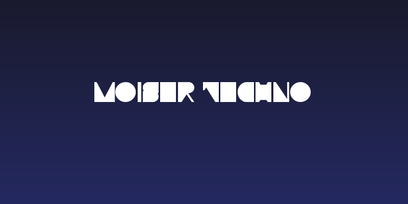 Moiser techno Social Header